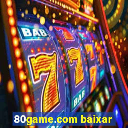 80game.com baixar